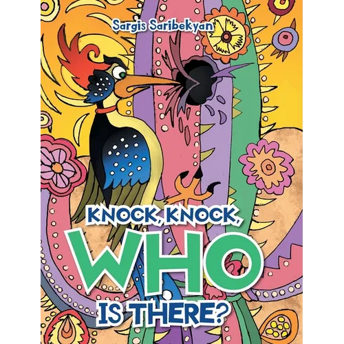 Knock, Knock, Who is there? - Hardcover