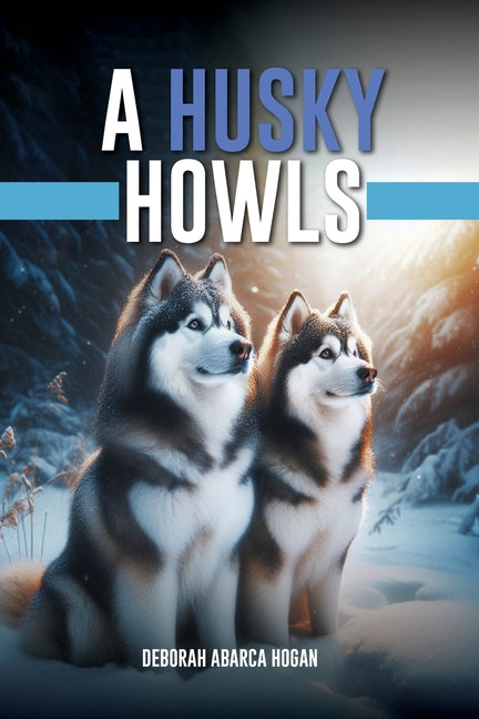 A Husky Howls - Paperback