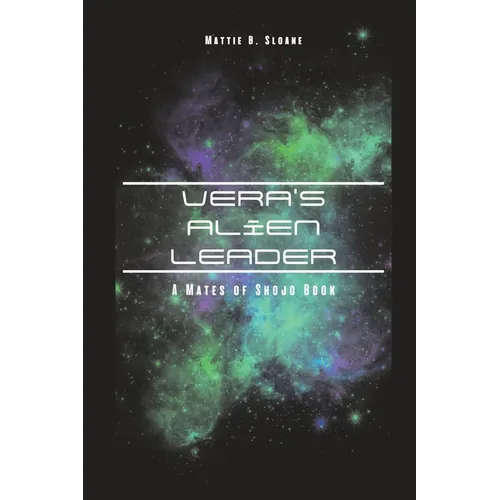 Vera's Alien Leader: A Mates of Shojo Book - Paperback