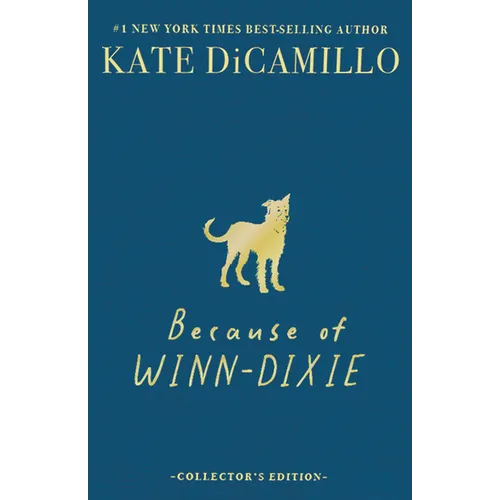 Because of Winn-Dixie Deluxe Collector's Edition - Hardcover