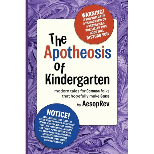 The Apotheosis of Kindergarten - Paperback