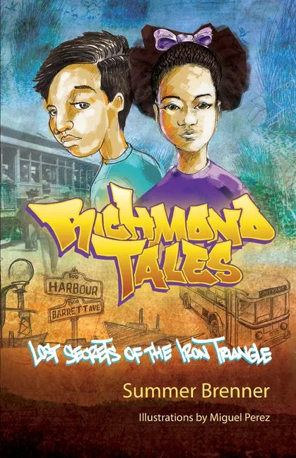 Richmond Tales, Lost Secrets of the Iron Triangle - Paperback