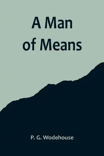 A Man of Means - Paperback