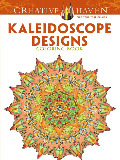 Creative Haven Kaleidoscope Designs Coloring Book - Paperback