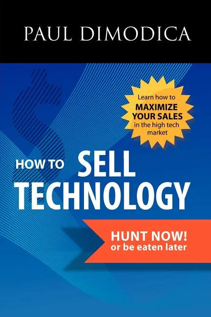 How to Sell Technology - Paperback