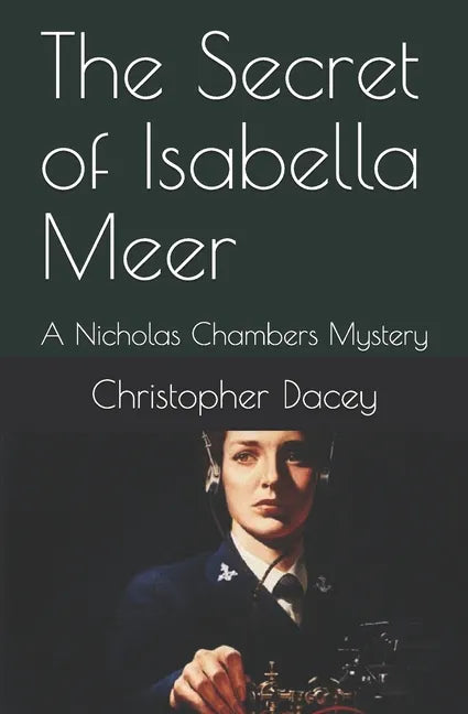 The Secret of Isabella Meer: A Nicholas Chambers Mystery - Paperback