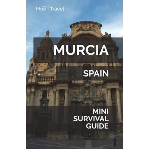 Murcia Mini Survival Guide - Paperback