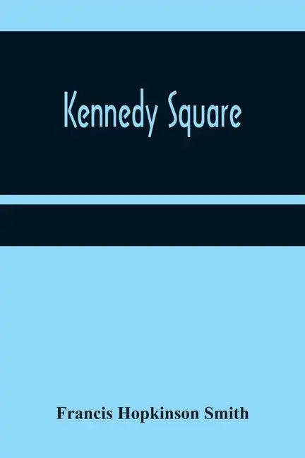 Kennedy Square - Paperback