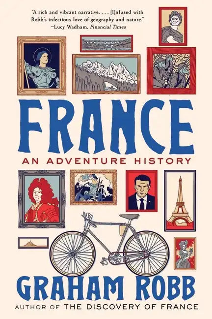 France: An Adventure History - Paperback
