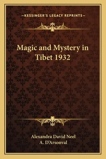 Magic and Mystery in Tibet 1932 - Paperback