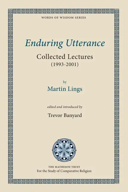 Enduring Utterance: Collected Lectures (1993-2001) - Paperback