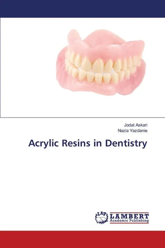 Acrylic Resins in Dentistry - Paperback