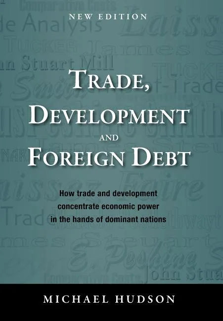 Trade, Development and Foreign Debt - Paperback