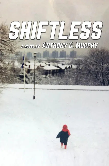 Shiftless - Paperback