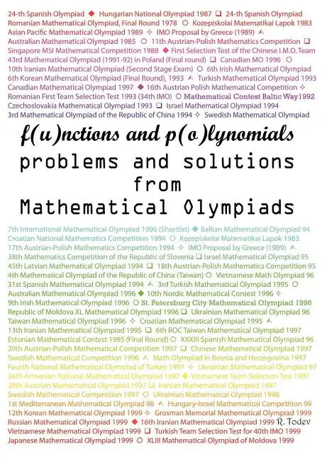 Functions and Polynomials Problems and Solutions from Mathematical Olympiads - Paperback