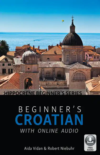 Beginner's Croatian with Online Audio - Paperback