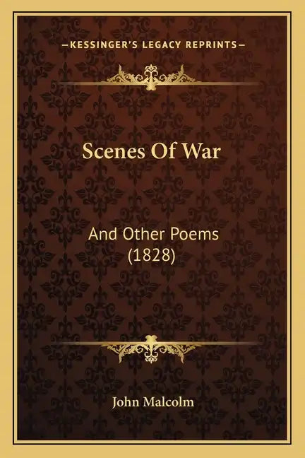 Scenes Of War: And Other Poems (1828) - Paperback
