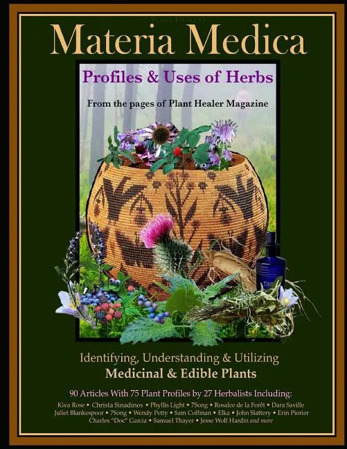 Materia Medica: Profiles & Uses of Herbs - Paperback
