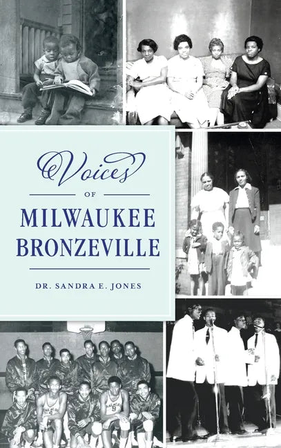 Voices of Milwaukee Bronzeville - Hardcover