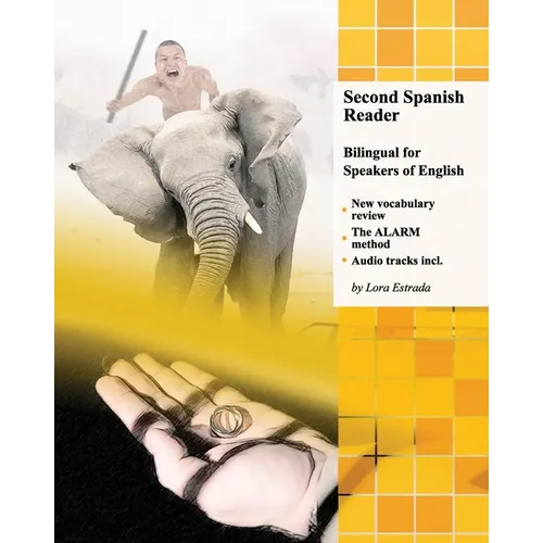 Second Spanish Reader Bilingual for Speakers of English: Pre-Intermediate Level - Paperback