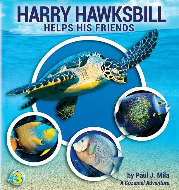 Harry Hawksbill Helps His Friends - Paperback