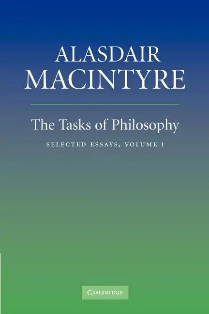 The Tasks of Philosophy: Volume 1: Selected Essays - Paperback