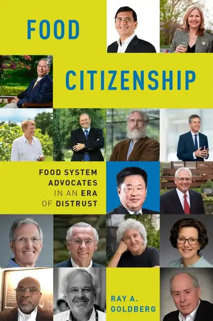 Food Citizenship: Food System Advocates in an Era of Distrust - Paperback