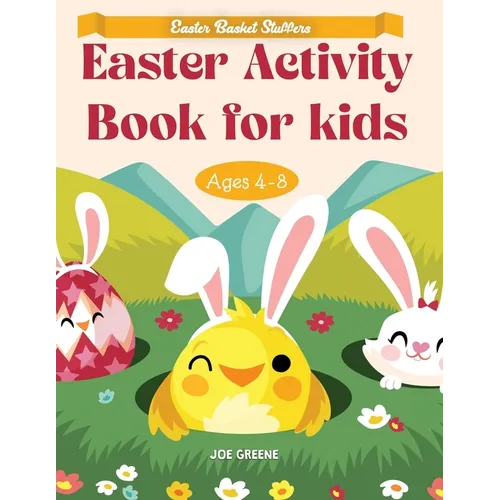 Easter Basket Stuffers: Easter Activity Book For Kids Ages 4-8, fun activities like mazes, dot to dot, dot markers, how to draw, word search, - Paperback