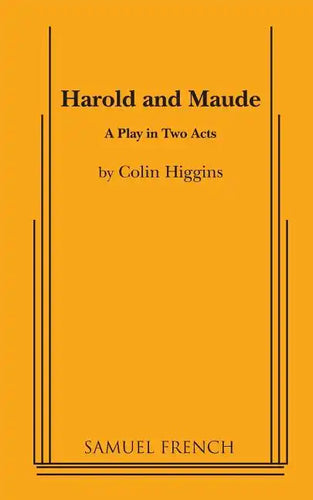 Harold and Maude - A Play in Two acts - Paperback