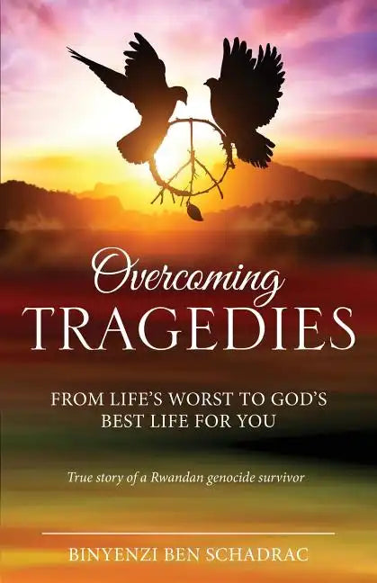 Overcoming Tragedies - Paperback