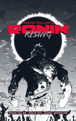 Frank Miller's Ronin Rising Manga Edition: Manga Edition - Paperback