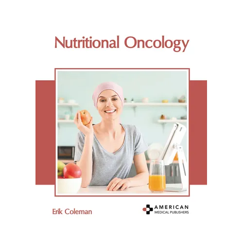 Nutritional Oncology - Hardcover