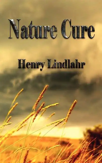 Nature Cure - Henry Lindlahr - Paperback