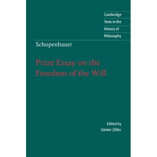 Schopenhauer: Prize Essay on the Freedom of the Will - Paperback