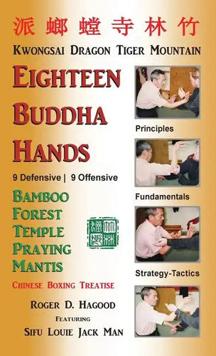 18 Buddha Hands: Southern Praying Mantis Kung Fu - Hardcover