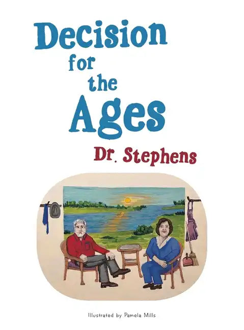 Decision for the Ages - Hardcover