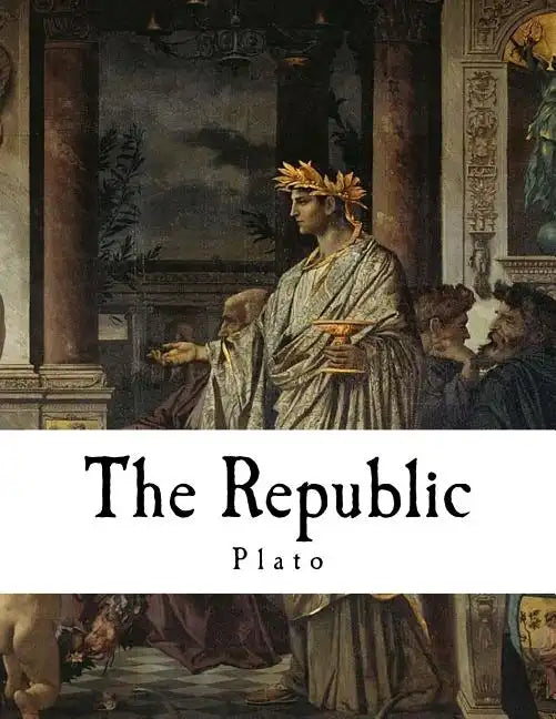 The Republic: A Socratic Dialogue - Paperback