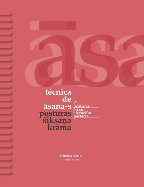 Técnica de asana-s: Posturas śikṣaṇa Krama - Paperback