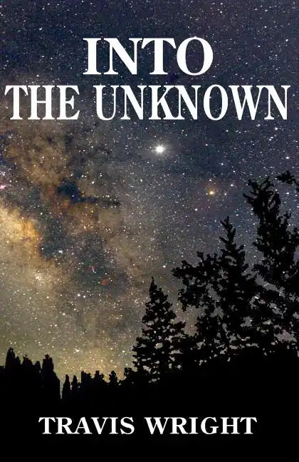 Into the Unknown - Paperback