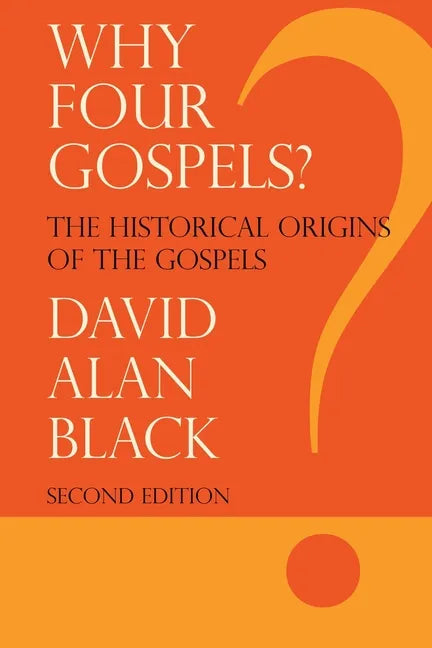 Why Four Gospels? - Paperback