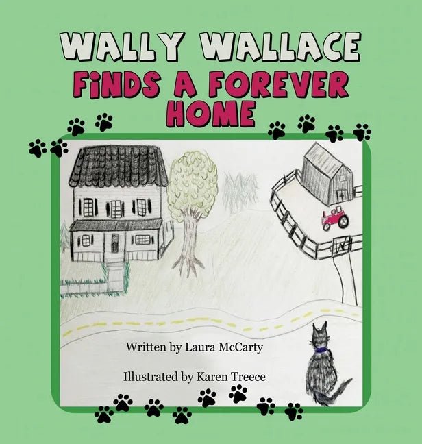 Wally Wallace Finds a Forever Home - Hardcover
