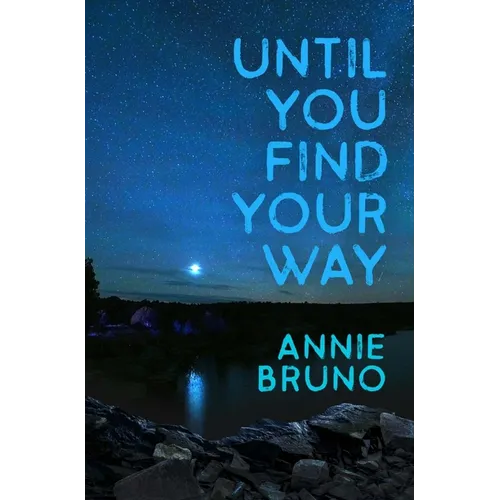 Until You Find Your Way - Paperback