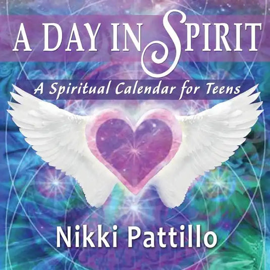 A Day in Spirit: A Spiritual Calendar for Teens - Paperback