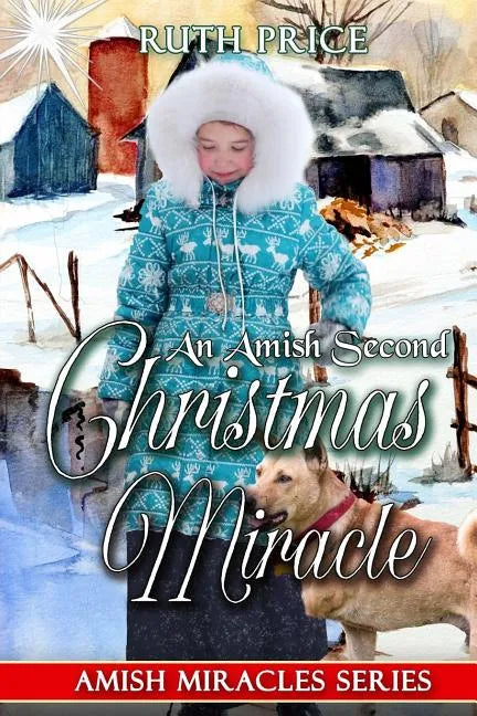 An Amish Second Christmas Miracle - Paperback