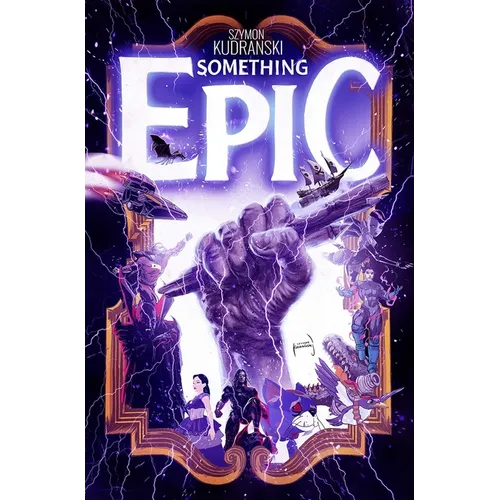 Something Epic Volume 1 - Paperback