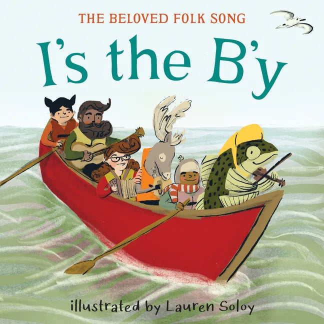 I's the B'y: The Beloved Folk Song - Hardcover
