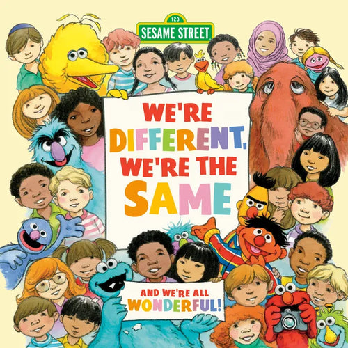We're Different, We're the Same (Sesame Street) - Board Book