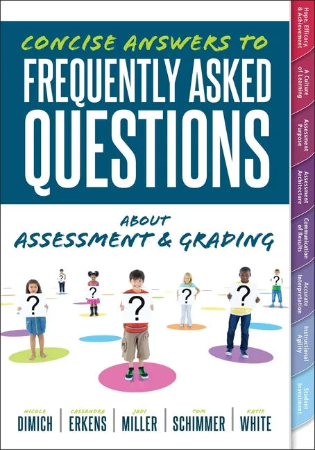 Concise Answers to Frequently Asked Questions about Assessment and Grading: (Your Guide to Solving the Most Challenging Questions about How to Effecti - Paperback