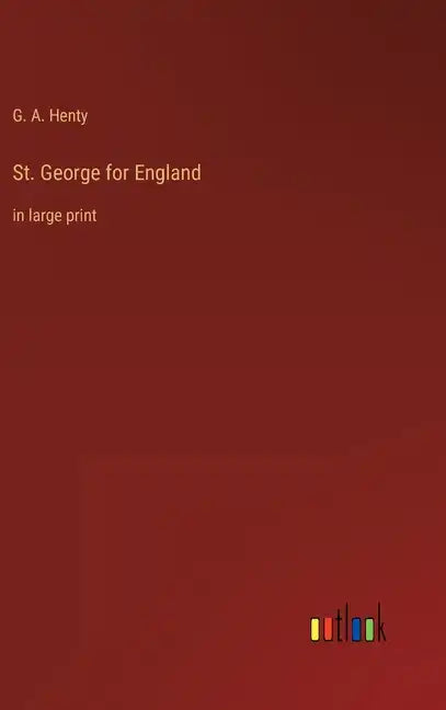 St. George for England: in large print - Hardcover
