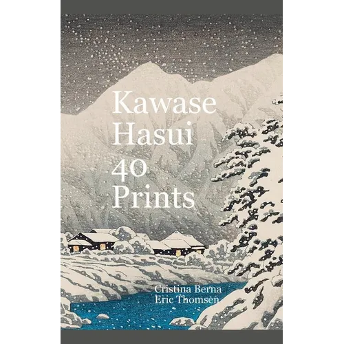 Kawase Hasui 40 Prints - Paperback